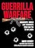 Guerrilla Warfare: Insurgen...