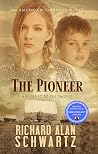 The Pioneer: A Jo...
