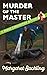 The Murder of the Master by Margaret Suckling