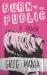 Born to Be Public
