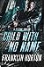 Child With No Name: A Ty Stone Thriller