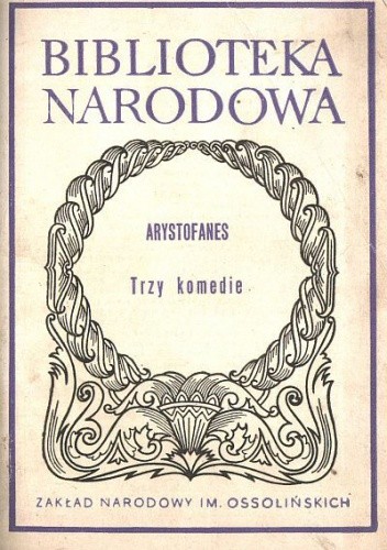 Trzy komedie: Lizystrata, Sejm kobiet, Plutos