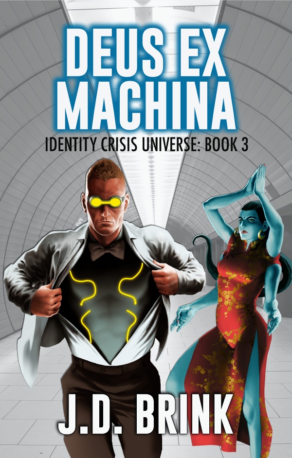 Deus Ex Machina (Identity Crisis Universe book 3)