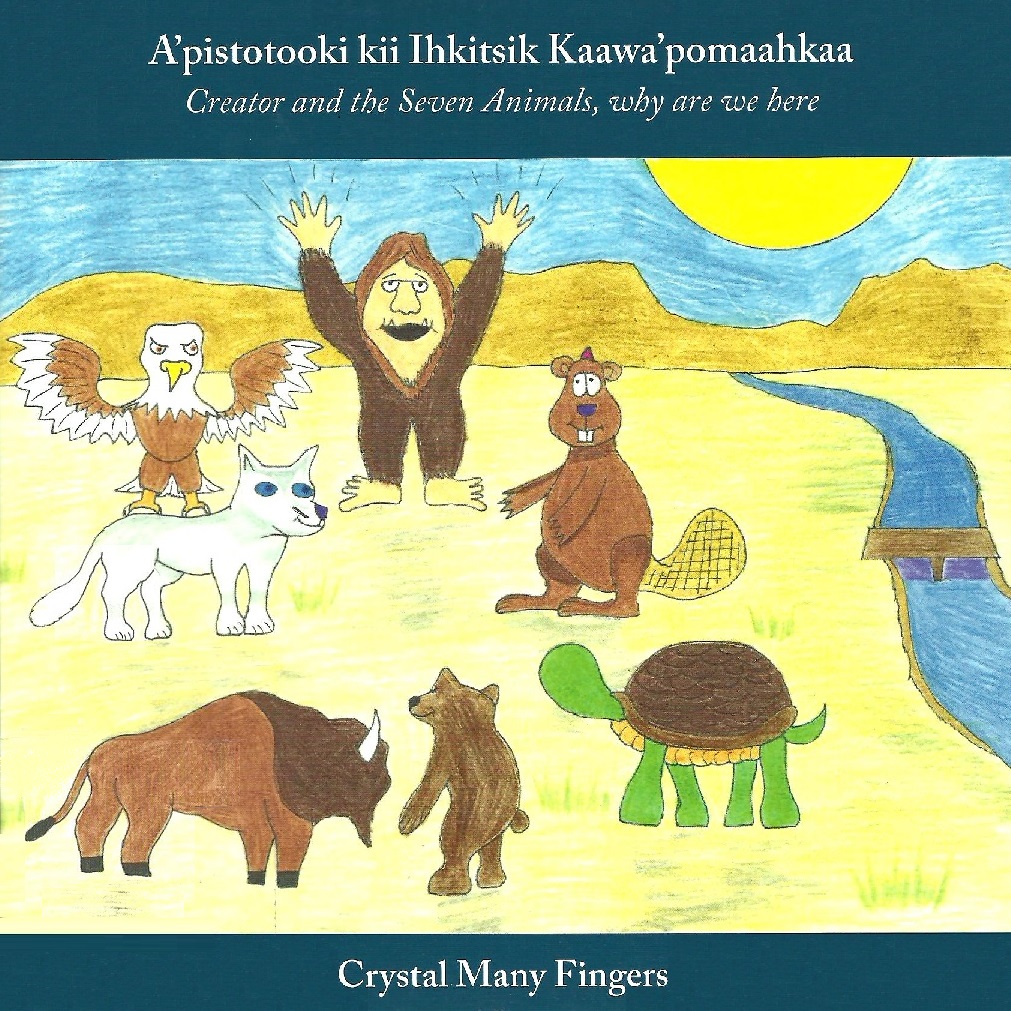 A’pistotooki Kii Ihkitsik Kaawa’pomaahkaa: Creator and the Seven Animals, Why Are We Here