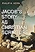 Jacob’s Story as Christian Scripture by Philip H. Kern