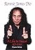 Ronnie James Dio: A Life In...