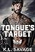 Tongue's Target (Ruthless Kings MC, #10)