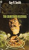 The Graveyard Vultures (Sabat #1)