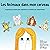 Les Animaux dans mon cerveau: Un guide pour enfants pour comprendre et contrôler leur comportement (French Edition)