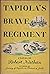 Tapiola's Brave Regiment