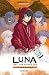 La tribu del valle (Luna y los incorpóreos #4)