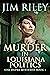 Murder In Louisiana Politic...