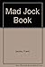 " Mad " Jock Book
