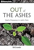 Out of the Ashes God's Presence in Job's Pain