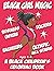 Black Girl Magic - A Black ...