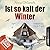 Ist so kalt der Winter (Hauptkommissar John Benthien, #2)