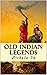 Old Indian Legends
