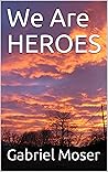 We Are HEROES