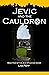 Jevic and The Cauldron (The...
