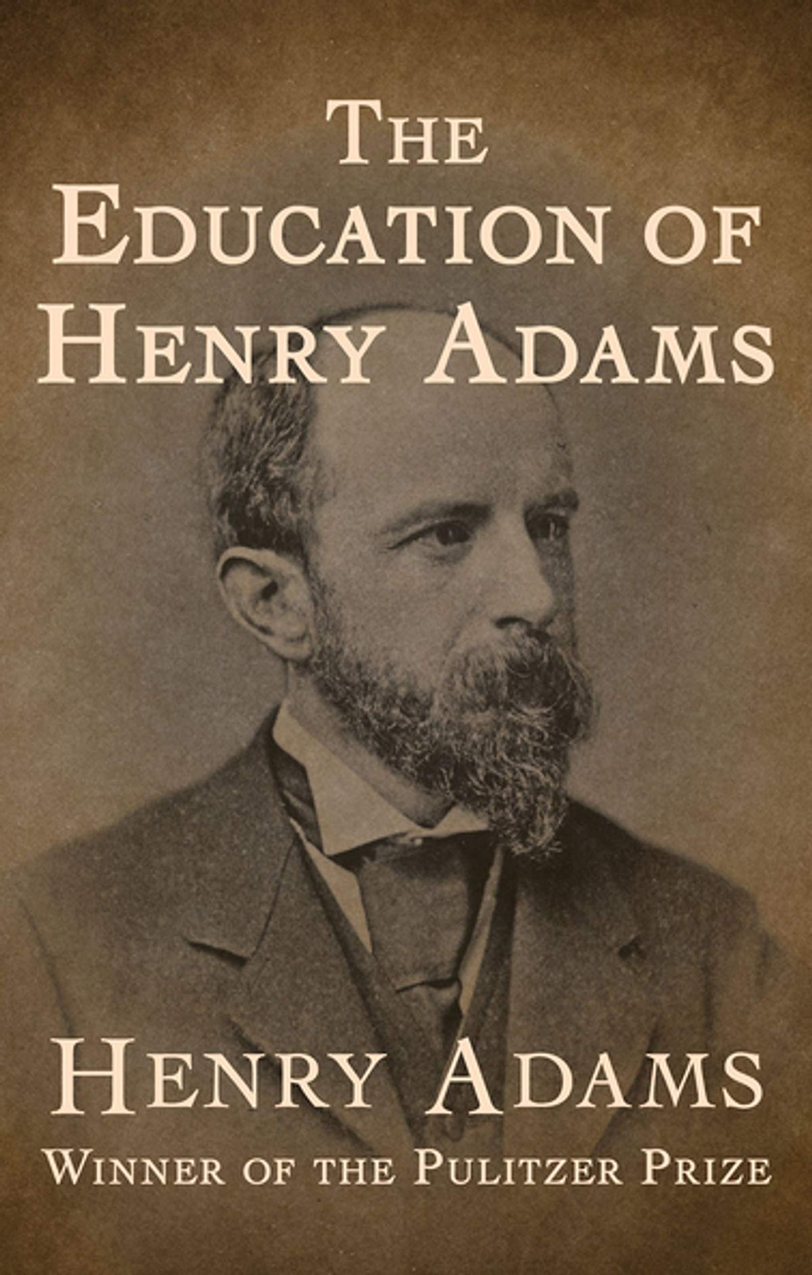 The Education of Henry Adams: