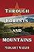 Through Forests and Mountains