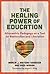 The Healing Power of Education: Afrocentric Pedagogy as a Tool for Restoration and Liberation