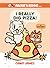 I Really Dig Pizza!: A Myst...