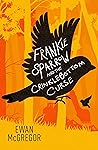 Frankie Sparrow and the Crinklebottom Curse Frankie Sparrow and the Crinklebottom Curse