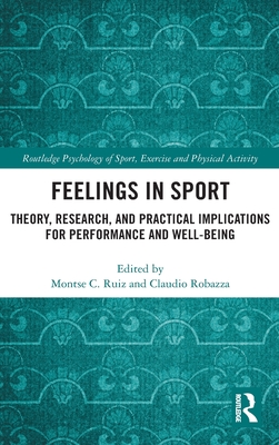 Feelings in Sport (Routledge Psychology of Sport, Exercise and Physical Activity)