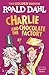 Charlie and the Chocolate Factory by Roald Dahl