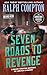 Ralph Compton Seven Roads to Revenge by Carlton Stowers