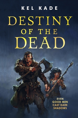 Destiny of the Dead (The Shroud of Prophecy, #2)