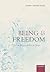 Being and Freedom: On Late ...