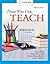 Those Who Can, Teach by Kevin Ryan Those Who Can, Teach by Kevin Ryan