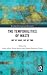 The Temporalities of Waste (Routledge Environmental Humanities)