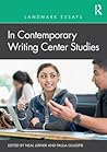 Landmark Essays in Contemporary Writing Center Studies (Landmark Essays Series)