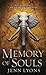 The Memory of Souls (A Chorus of Dragons, 3)