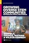 Growing Diverse STEM Communities: Methodology, Impact, and Evidence (ACS Symposium Series)