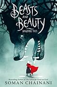 Beasts and Beauty: Dangerous Tales