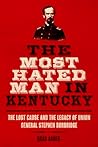 The Most Hated Man in Kentucky by Brad Asher
