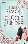 Glückskinder by Teresa Simon