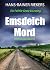 Emsdeichmord. Ostfrieslandkrimi (Ein Fall für Grote und Lessing 2) (German Edition)