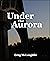 Under the Aurora