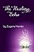 The Healing Echo