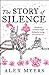 The Story of Silence