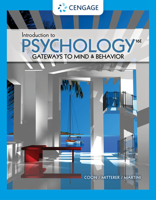 Introduction to Psychology: Gateways to Mind and Behavior (MindTap Course List)