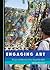 Engaging Art: Essays and Interviews from Around the Globe