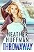 Throwaway by Heather Huffman