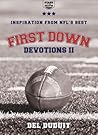 First Down Devotions II: Inspiration from the NFL's Best (Stars of the Faith)