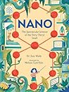 Nano: The Spectacular Science of the Very (Very) Small